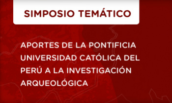 Aportes de la Pontificia Universidad Católica del Perú a la investigación arqueológica