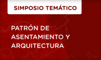 Patrón de asentamiento y arquitectura