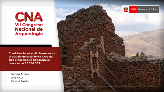 Consideraciones preliminares sobre el estudio de la cerámica Lucre del sitio arqueológico Choquepujio, temporadas 2002-2003