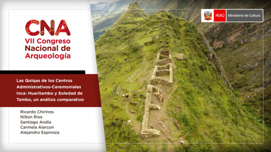 Las Qolqas de los centros administrativos-ceremoniales Inca: Huaritambo y Soledad de Tambo, un análisis comparativo