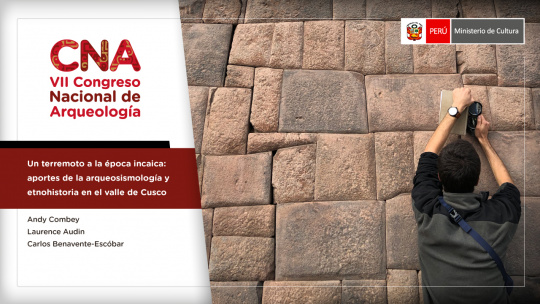 ​​​​​​​Un terremoto a la época incaica: aportes de la arqueosismología y etnohistoria en el valle de Cusco