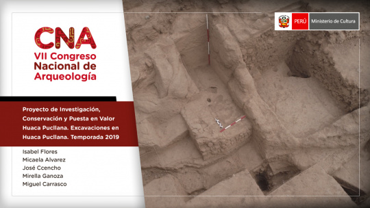 Proyecto de Investigación, Conservación y Puesta en Valor Huaca Pucllana. Excavaciones en Huaca Pucllana. Temporada 2019