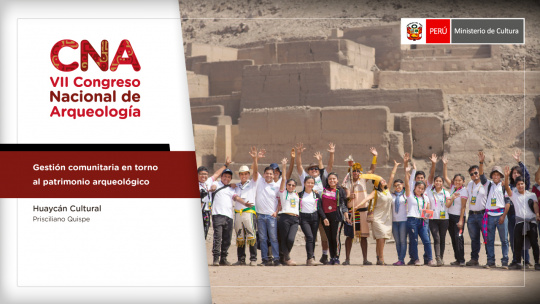 Gestión comunitaria en torno al patrimonio arqueológico, el caso de Huaycán Cultural