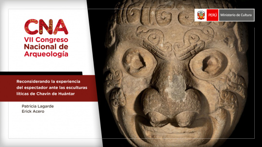 Reconsiderando la experiencia del espectador ante las esculturas líticas de Chavín de Huántar