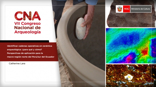 Identificar cadenas operativas en cerámica arqueológica: ¿para qué y cómo? Perspectivas de aplicación para la macro-región norte del Perú/sur del Ecuador