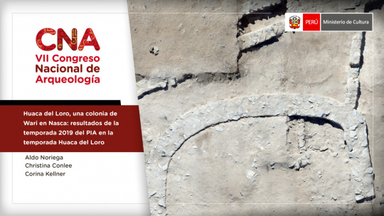 Huaca del Loro, una colonia de Wari en Nasca: resultados de la temporada 2019 del PIA en la temporada Huaca del Loro