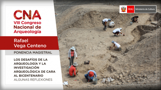 Los desafíos de la Arqueología y la investigación arqueológica de cara al Bicentenario. Algunas reflexiones