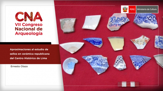 Aproximaciones al estudio de sellos en cerámica republicana del Centro Histórico de Lima